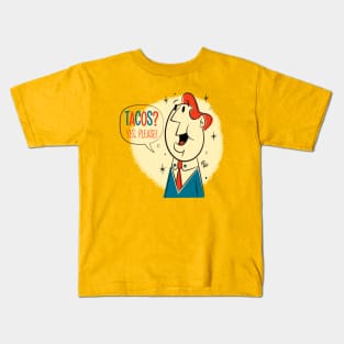 Tacos? Kids T-Shirt